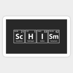 Schism (Sc-H-I-Sm) Periodic Elements Spelling Sticker